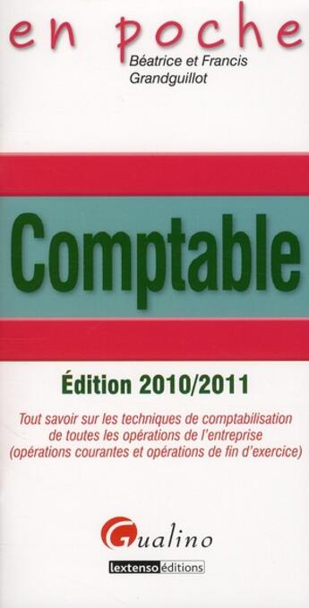 Couverture du livre « Comptable 2010-2011 » de Beatrice Grandguillot aux éditions Gualino