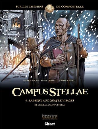 Couverture du livre « Campus stellae, sur les chemins de Compostelle Tome 4 ; la mort aux quatre visages » de Andrea Mutti et Pierre-Roland Saint-Dizier aux éditions Glenat