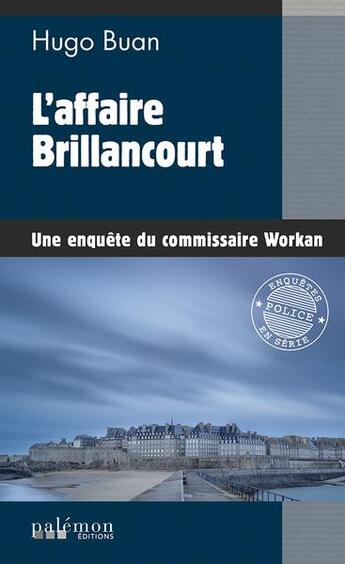 Couverture du livre « L'affaire Brillancourt » de Hugo Buan aux éditions Palemon