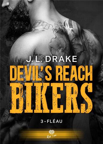 Couverture du livre « Devil's reach bikers Tome 3 : fléau » de Drake J.L. aux éditions Alter Real