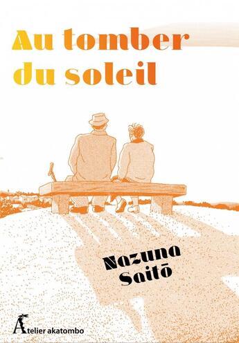 Couverture du livre « Au tomber du soleil » de Nazuna Saito aux éditions Atelier Akatombo
