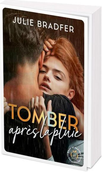 Couverture du livre « Tomber après la pluie » de Julie Bradfer aux éditions Nisha Et Caetera