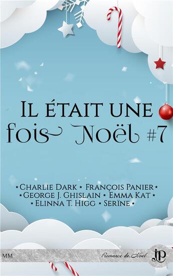 Couverture du livre « Il était une fois Noël t.7 » de  aux éditions Juno Publishing