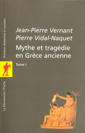 Couverture du livre « Mythe Et Tragedie En Grece Ancienne T.1 » de Pierre Vidal-Naquet aux éditions La Decouverte