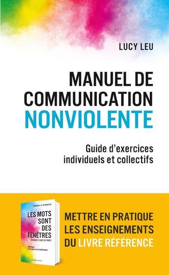 Couverture du livre « Manuel de communication nonviolente » de Lucy Leu aux éditions La Decouverte