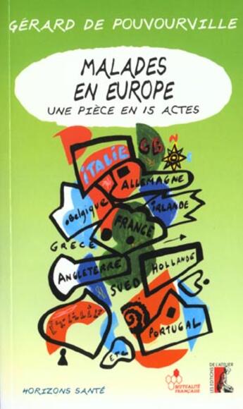 Couverture du livre « Malades en europe » de De Pouvourville aux éditions Editions De L'atelier