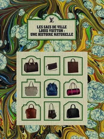 Couverture du livre « Les sacs de ville Louis Vuitton ; une histoire naturelle » de  aux éditions La Martiniere