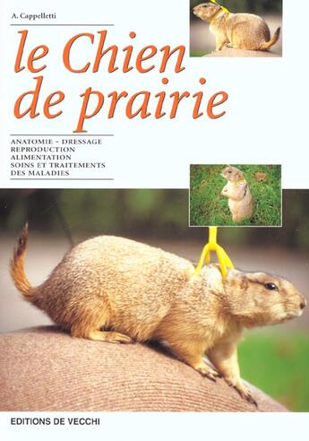 Couverture du livre « Le chien de prairie » de Capelletti aux éditions De Vecchi