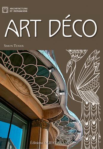 Couverture du livre « Art déco » de Simon Texier aux éditions Ouest France