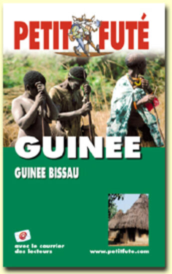 Couverture du livre « GUINEE, GUINEE BISSAU (édition 2004) » de Collectif Petit Fute aux éditions Le Petit Fute