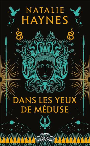 Couverture du livre « Dans les yeux de Méduse » de Natalie Haynes aux éditions Michel Lafon