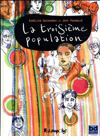 Couverture du livre « La troisième population » de Aurelien Ducoudray et Jeff Pourquie aux éditions Futuropolis