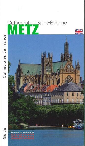 Couverture du livre « Metz. saint-etienne -anglais- » de Wagner P-E. aux éditions Editions Du Patrimoine