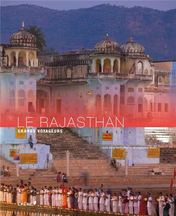 Couverture du livre « Rajasthan » de Bathendier Serge aux éditions Chene