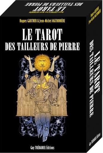 Couverture du livre « Le tarot des tailleurs de pierres » de Hugues Gartner et Jean-Michel Mathoniere aux éditions Guy Trédaniel