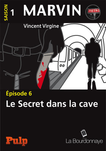 Couverture du livre « Marvin t.1.6 ; le secret dans la cave » de Vincent Virgine aux éditions La Bourdonnaye