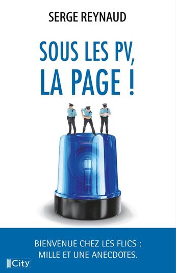 Couverture du livre « Sous les PV, la page ! » de Serge Reynaud aux éditions City