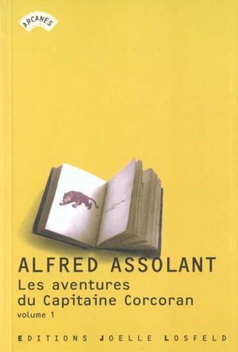 Couverture du livre « Les aventures (merveilleuses mais authentiques) du capitaine corcoran - vol01 » de Assolant [Assollant] aux éditions Joelle Losfeld