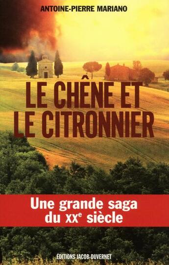 Couverture du livre « Le chêne et le citronnier » de Antoine-Pierre Mariano aux éditions Jacob-duvernet