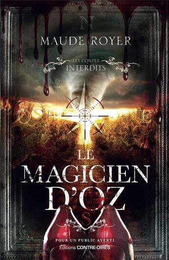 Couverture du livre « Le magicien d'Oz » de Maude Royer aux éditions Contre-dires