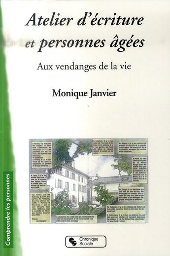 Couverture du livre « Atelier d'écriture et personnes agées » de Monique Janvier aux éditions Chronique Sociale