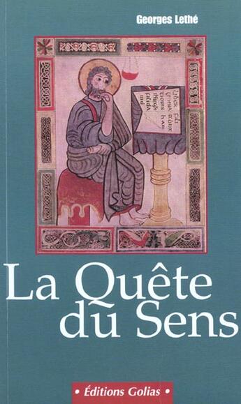 Couverture du livre « Quete du sens » de Georges Lethe aux éditions Golias