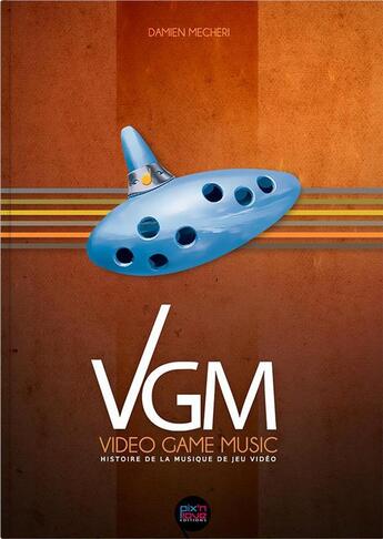 Couverture du livre « Video game music » de Damien Mecheri aux éditions Pix'n Love