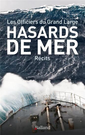 Couverture du livre « Hasards de mer » de Marc Lanne aux éditions Balland