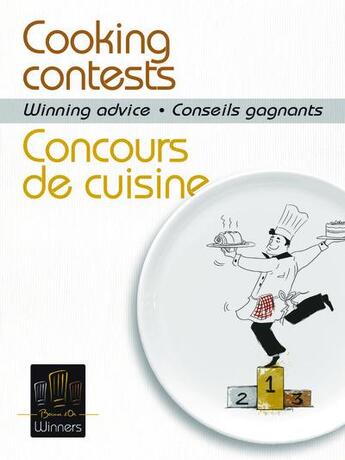 Couverture du livre « Cooking contests / concours de cuisine ; winning advice / conseils pour gagner » de Catherine Guerin aux éditions Editions Bpi