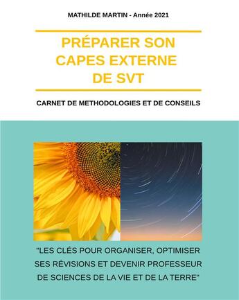 Couverture du livre « Preparer son capes externe de svt - carnet de methodologie et de conseils » de Martin Mathilde aux éditions Books On Demand