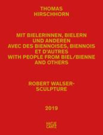 Couverture du livre « Thomas hirschhorn robert walser-sculpture » de Kathleen Buhler aux éditions Hatje Cantz