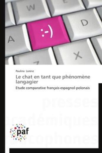 Couverture du livre « Le chat en tant que phénomène langagier » de Paulina Lorenz aux éditions Presses Academiques Francophones