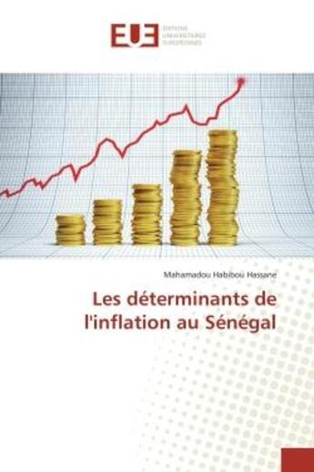 Couverture du livre « Les déterminants de l'inflation au Sénégal » de Mahamadou Habibou Hassane aux éditions Editions Universitaires Europeennes