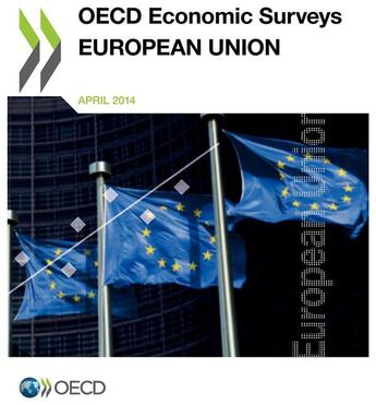 Couverture du livre « OECD Economic Surveys: European Union 2014 » de  aux éditions Ocde