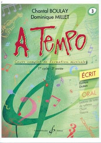 Couverture du livre « A tempo écrit Tome 3 ; 1er cycle, 3e année » de Dominique Millet et Chantal Boulay aux éditions Gerard Billaudot
