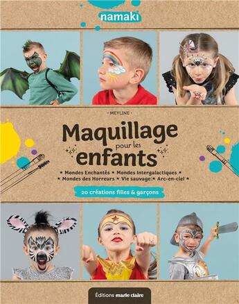 Couverture du livre « Maquillage pour les enfants : 20 créations filles et garcons » de Marilyne Fauchon aux éditions Marie-claire