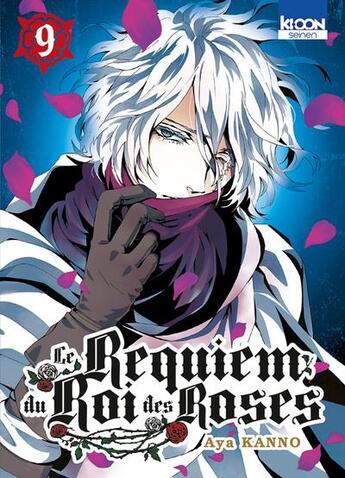 Couverture du livre « Le requiem du Roi des roses Tome 9 » de Aya Kanno aux éditions Ki-oon