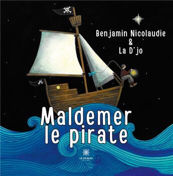 Couverture du livre « Maldemer le pirate » de Nicolaudie/Perdu aux éditions Le Lys Bleu