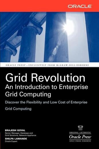 Couverture du livre « Grid revolution - an introduction to enterprise grid computing » de Goyal Brajesh aux éditions Mcgraw-hill Education