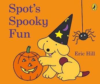 Couverture du livre « Spot'S Spooky Fun » de Eric Hill aux éditions Warne Frederick