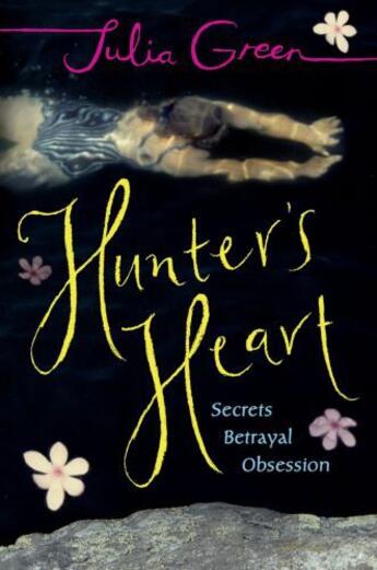 Couverture du livre « Hunter's Heart » de Green Julia aux éditions Penguin Books Ltd Digital