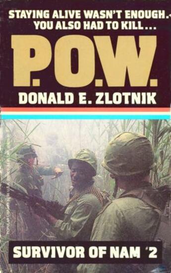 Couverture du livre « Survivor of Nam: P.O.W. - Book #2 » de Zlotnik Donald E aux éditions Grand Central Publishing