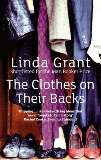 Couverture du livre « The Clothes on Their Backs » de Linda Grant aux éditions Little Brown Book Group Digital