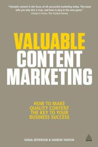 Couverture du livre « Valuable content marketing » de Sonja Jefferson et Sharon Tanton aux éditions Kogan Page