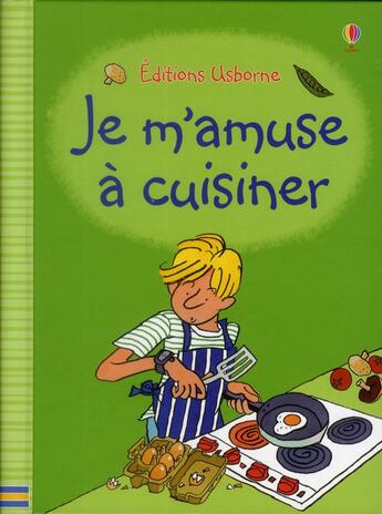 Couverture du livre « La cuisine pour les débutants » de Fiona Watt aux éditions Usborne