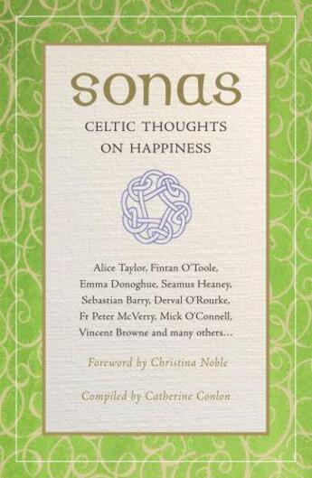 Couverture du livre « Sonas: Celtic Thoughts on Happiness » de Conlon (Editor) Catherine aux éditions Hachette Ireland Digital