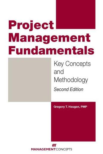 Couverture du livre « Project Management Fundamentals » de Gregory T. Haugan aux éditions Kogan Page