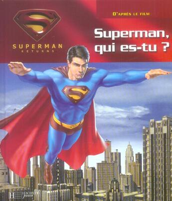 Couverture du livre « Superman returns ; superman, qui es-tu ? » de  aux éditions Le Livre De Poche Jeunesse