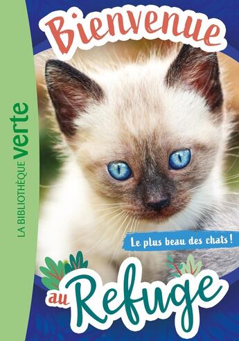 Couverture du livre « Bienvenue au refuge Tome 9 : Le plus beau des chats ! » de Pascal Ruter aux éditions Hachette Jeunesse