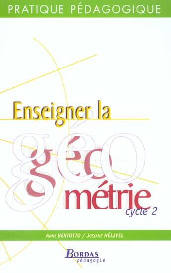 Couverture du livre « Enseigner la geometrie cycle 2 » de Fournie/Bertotto aux éditions Bordas